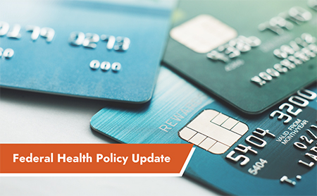 Three credit cards stacked. ASTHO Federal Health Policy Update banner in lower left